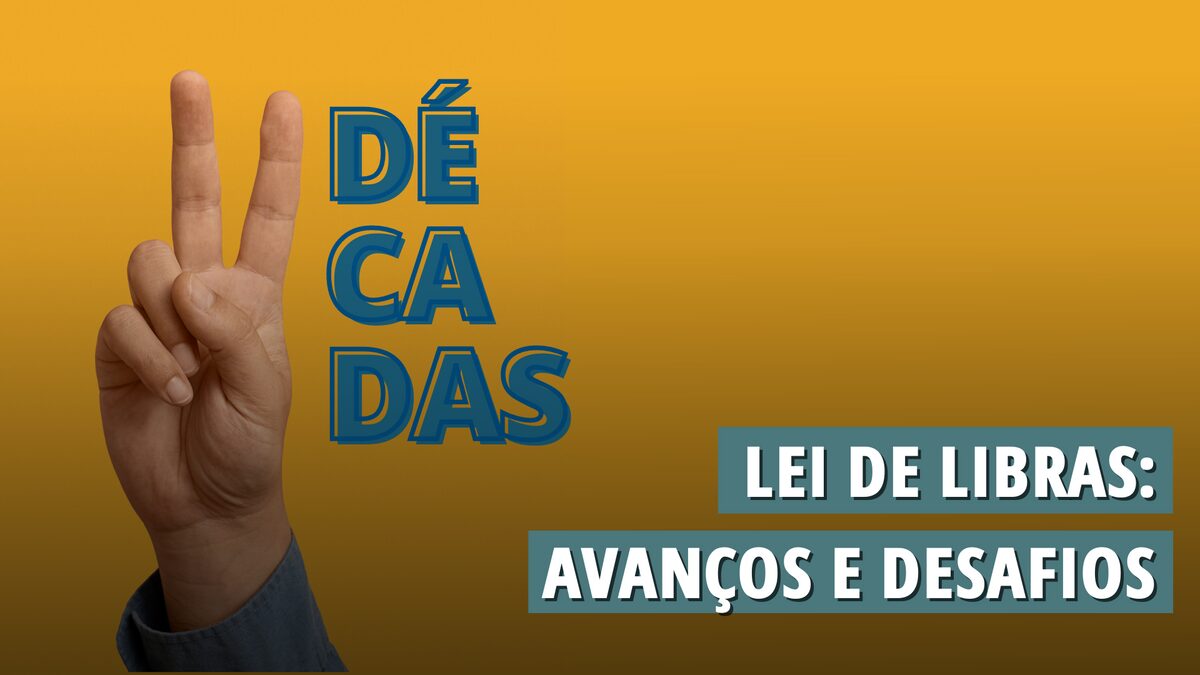 20 anos da Lei de Libras