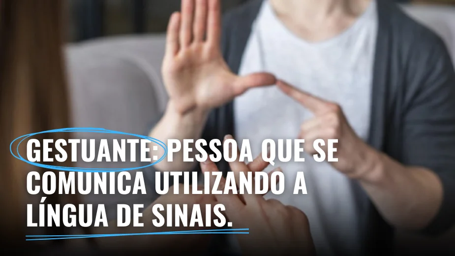Gestuante: significado e uso do novo termo