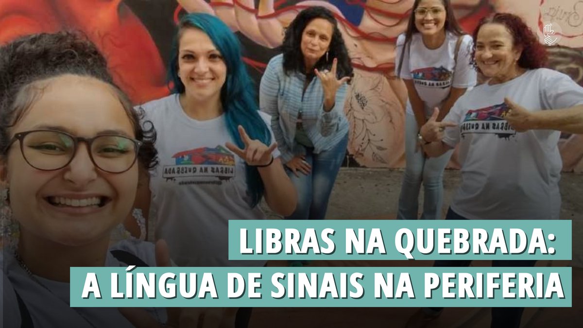 Libras na quebrada: como a língua de sinais chega na periferia