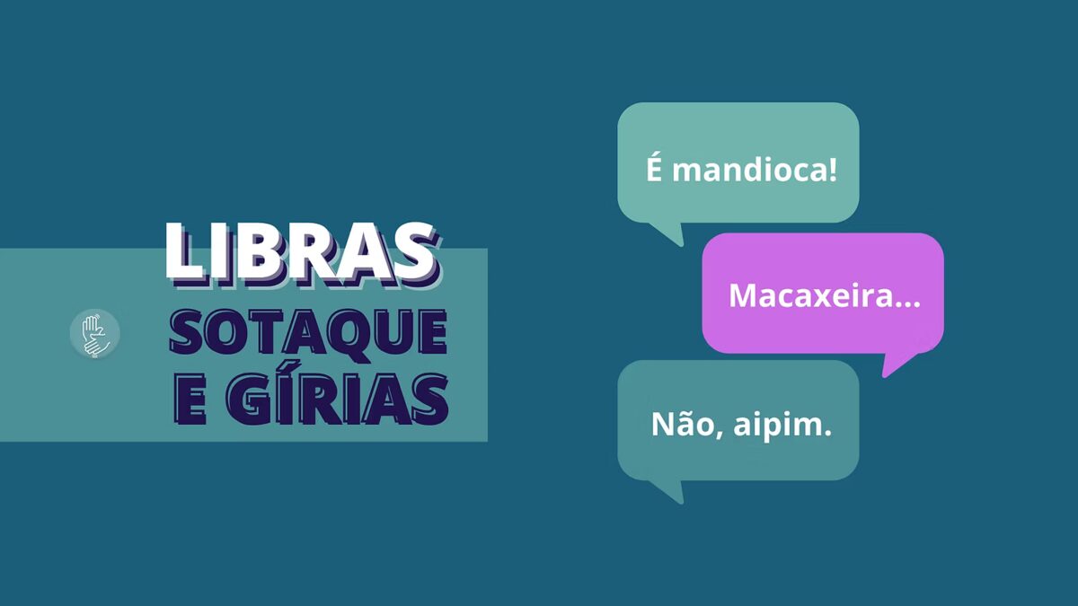 Libras tem sotaque e gíria