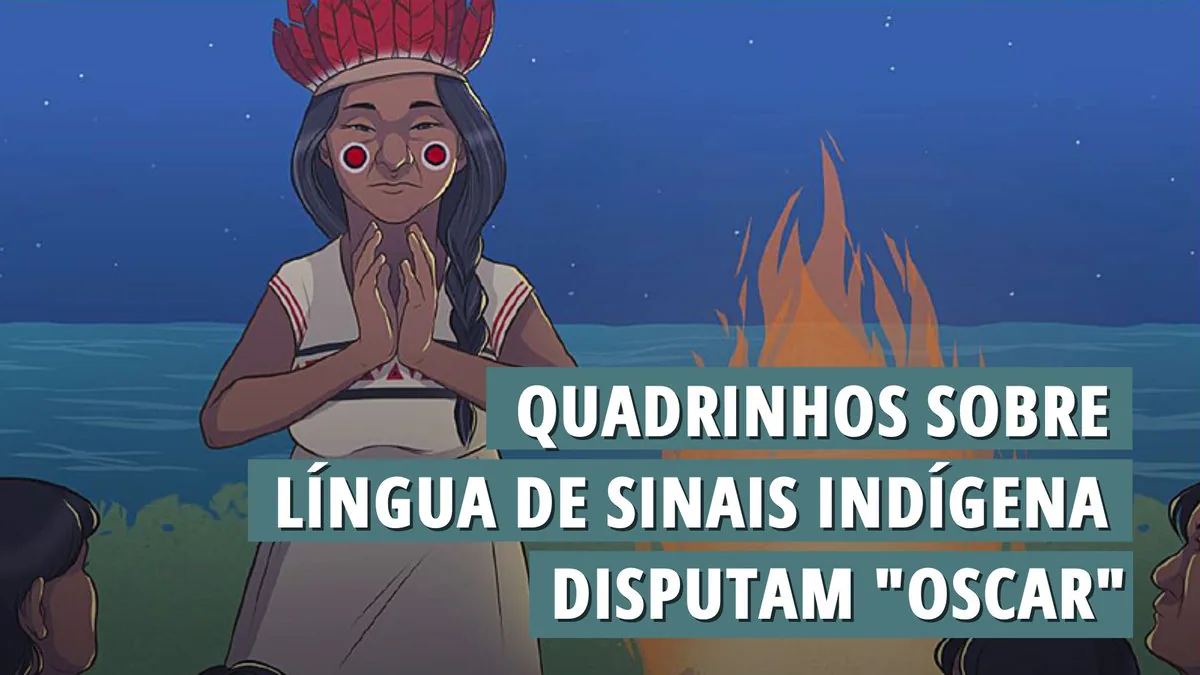 Quadrinhos de sinais indígenas disputam Oscar